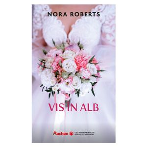 Vis in alb Nora Roberts
